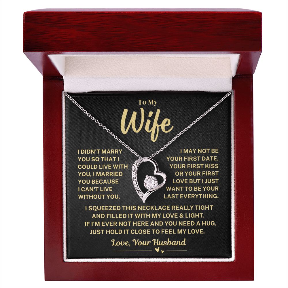 To My Wife Gift, "My Last Everything", Heart Necklace
