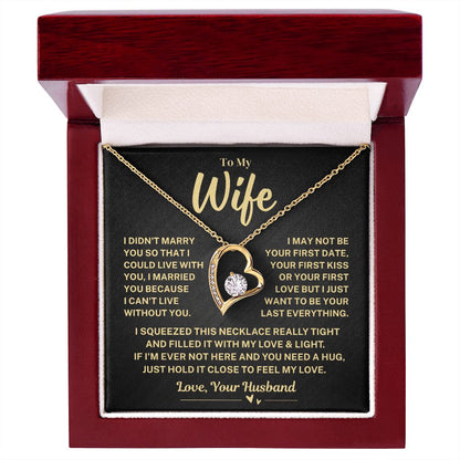 To My Wife Gift, "My Last Everything", Heart Necklace